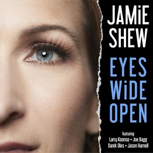 Eyes Wide Open(feat. Larry Koonse, Joe Bagg, Darek Oles & Jason Harnell)