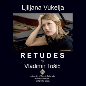 Vladimir Tošić: Retudes