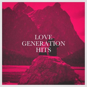 Love Generation Hits