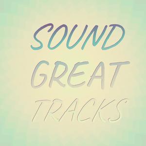 Sound Great Tracks