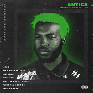 Antics (Explicit)