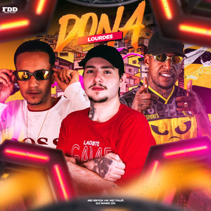 Dona Lourdes (Explicit)