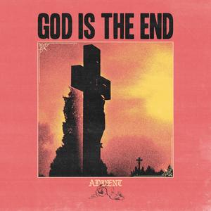 God Is The End (feat. A Knife In The Dark)