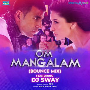 Om Mangalam (Bounce Mix) - Remixed by DJ Sway - Single