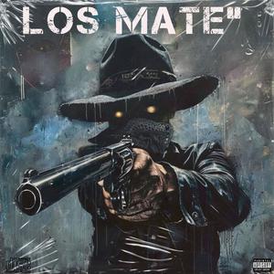 Los mate (feat. Hanzel la H & Baby jhonny) [Special Version] [Explicit]