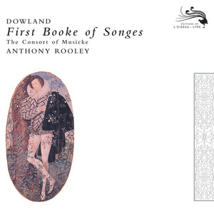 Dowland: First Booke of Songes (ダウランド：リュート・ソングシュウ)