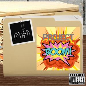 Project Boom (Explicit)