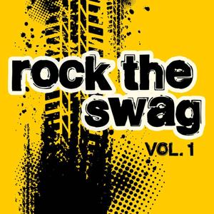 Rock The Swag, Vol. 1