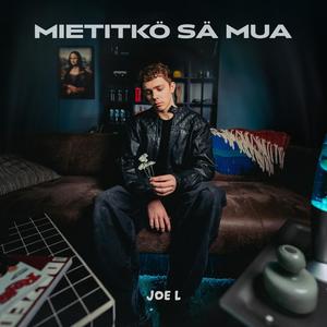Mietitkö sä mua