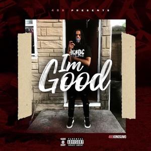 Im good (Explicit)