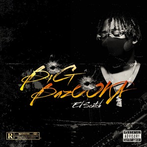 Big Bazooka (Explicit)