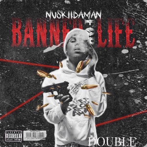 Banned For Life (Explicit)