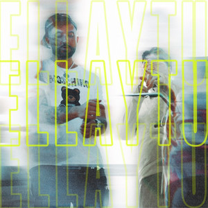 Ella Y Tu (Explicit)