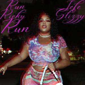 Run Ricky Run (Explicit)