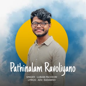 Pathinalam ravoliyano