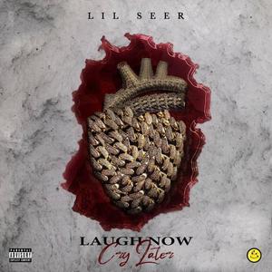 Laugh Now Cry Later (Explicit)