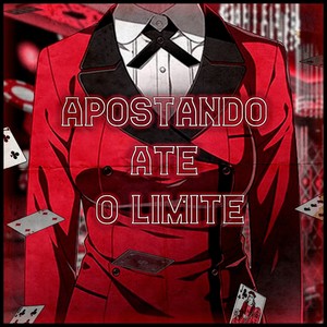 Apostando até o limite (Explicit)