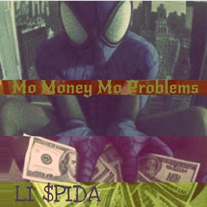 Mo Money Mo Problems (Explicit)