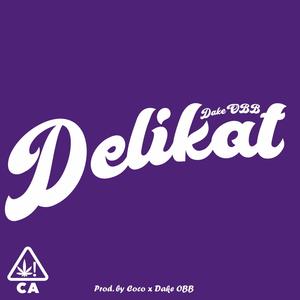 Delikat (Explicit)