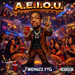 A.E.I.O.U. (Explicit)