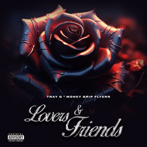 Lovers & Friends (Explicit)