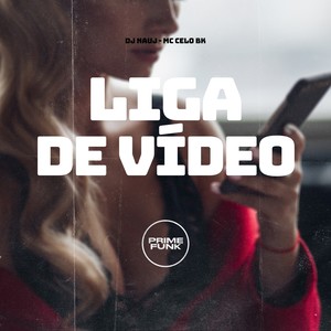Liga De Vídeo (Explicit)