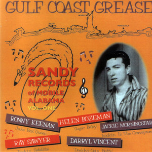 The Sandy Story, Vol.1 Gulf Coast Grease