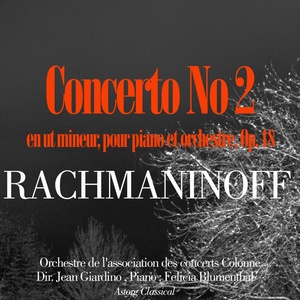 Rachmaninoff : Concerto No. 2 en ut mineur, pour piano et orchestre, Op. 18