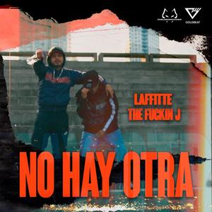 No Hay Otra (feat. Laffitte)