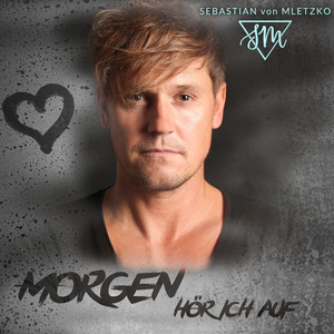 Morgen hör ich auf (Jay Neero Remix)