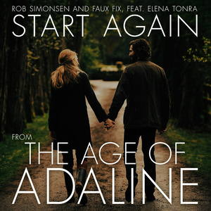 Start Again - Single from the Age of Adaline