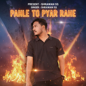 Pahle To Pyar Rahe (Nagpuri)