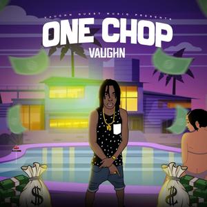 One Chop (Explicit)