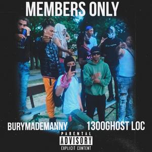 Members Only (feat. BuryMadeManny) (Explicit)