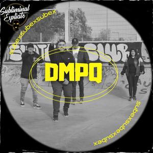 DMPQ (feat. Dj Ehequixka)