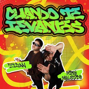 Cuando Te Levantes (Explicit)