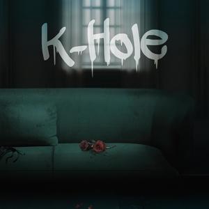 K-Hole (Explicit)