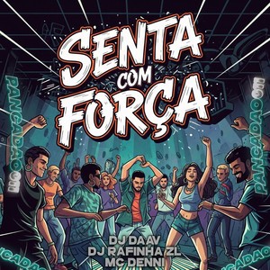 SENTA COM FORÇA (Explicit)
