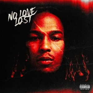 No Love Lost (Explicit)