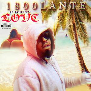 Crew love mix (Explicit)