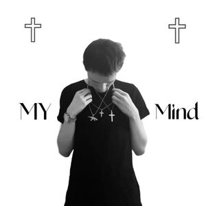 My Mind (Explicit)