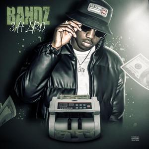 Bandz (Explicit)