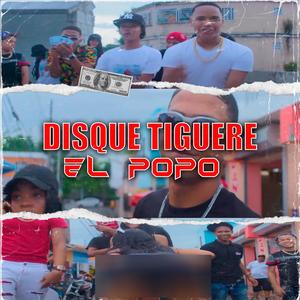 Disque Tu Eres Tiguere (feat. El Popo)