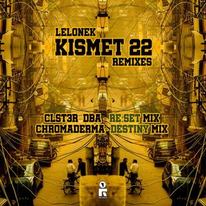 Kismet 22 Remixes