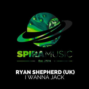 I Wanna Jack (Original Mix)