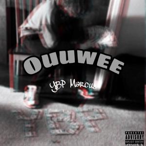OuuWee (Explicit)