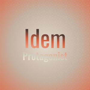 Idem Protagonist