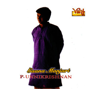 Gaana Mahjari - P. Unnikrishnan