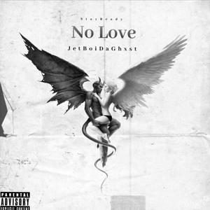 No Love (Explicit)