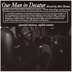 Our Man In Decatur (Explicit)